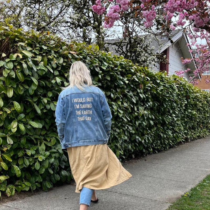 embroidered jean jacket back: I would but I'm saving the earth that day | blue wash